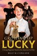 Growing Up Lucky - Bild 1
