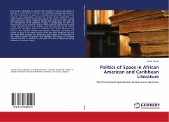 Politics of Space in African American and Caribbean Literature