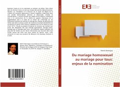 Du mariage homosexuel au mariage pour tous: enjeux de la nomination - Barrangou, Martin