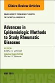 Advanced Epidemiologic Methods for the Study of Rheumatic Diseases, An Issue of Rheumatic Disease Clinics of North Ameri