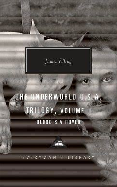The Underworld U.S.A. Trilogy, Volume II: Blood's a Rover - Ellroy, James