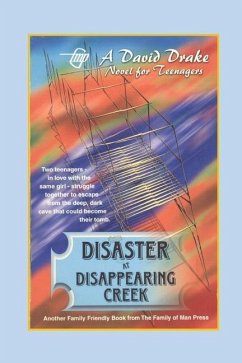 Disaster at Disappearing Creek - Drake, David