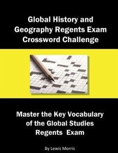 Global History and Geography Regents Exam Crossword Challenge: Master the Key Vocabulary of the Global Studies Regents Examby - Morris, Lewis