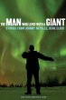 The Man Who Lived with a Giant - Bild 1