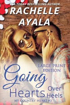 Going Hearts Over Heels - Ayala, Rachelle