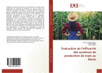 Évaluation de l¿efficacité des systèmes de production de maïs au Bénin