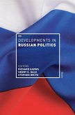 Developments in Russian Politics 9 Developments in Russian Politics 9