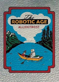 The Robotic Age - Frost, Allen