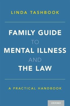 Family Guide to Mental Illness and the Law - Tashbook, Linda
