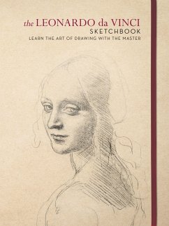 The Leonardo Da Vinci Sketchbook - Leonardo da Vinci