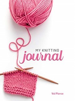 My Knitting Journal - Pierce, Val