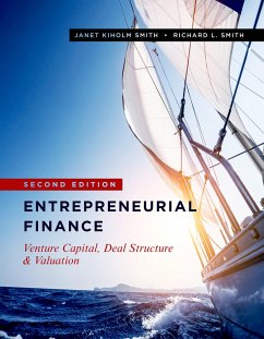 Entrepreneurial Finance - Smith, Janet Kiholm; Smith, Richard L.