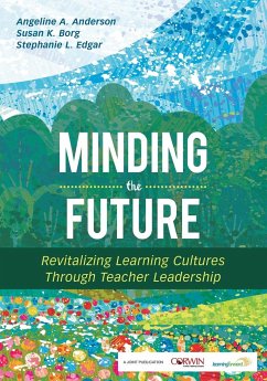 Minding the Future - Anderson, Angeline A.; Borg, Susan K.; Edgar, Stephanie L.