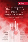 Diabetes Technology: Science and Practice