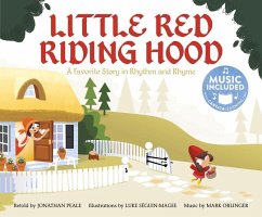 Little Red Riding Hood: A Favorite Story in Rhythm and Rhyme - Peale, Jonathan