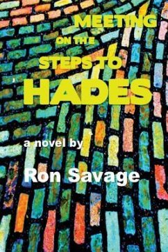 Meeting on the Steps to Hades - Savage, Ron