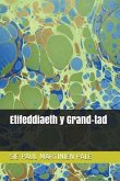 Etifeddiaeth y Grand-tad