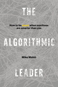 The Algorithmic Leader - Walsh, Mike