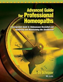 Advanced Guide for Professional Homeopaths - De Schepper, Luc