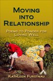 Moving Into Relationship: Poems to Ponder for Loving Well (Moving Into: Poems to Ponder Series, #3) (eBook, ePUB)