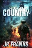 Ghost Country (Catalyst Series, #4) (eBook, ePUB)