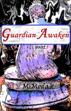 Guardian Awaken (eBook, ePUB) - Modak, M.