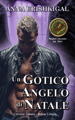 Un Gotico Angelo di Natale (Edizione Italiana) (eBook, ePUB) - Erishkigal, Anna