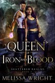 Queen of Iron and Blood (Shattered Realms, #2) (eBook, ePUB)