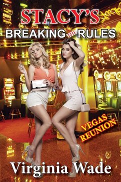 Stacy's Breaking The Rules, Vegas Reunion (eBook, ePUB) - Wade, Virginia