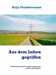 Aus dem Leben gegriffen (eBook, ePUB) - Bild 1