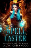 Spell Caster (Paranormal Criminal Investigations, #1) (eBook, ePUB)