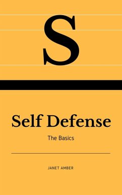 Self Defense: The Basics (eBook, ePUB) - Amber, Janet