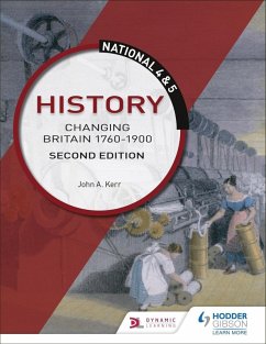 Cover National 4 & 5 History: Changing Britain 1760-1914, Second Edition (eBook, ePUB)