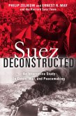 Suez Deconstructed (eBook, ePUB) Suez Deconstructed (eBook, ePUB)