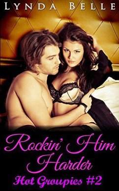 Cover Rockin' Him Harder (Hot Groupies Series, #2) (eBook, ePUB)