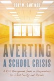 Averting a School Crisis (eBook, ePUB)