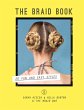 The Braid Book: 20 fun and easy styles... - Bild 1