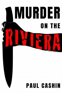 Murder On The Riviera (eBook, ePUB) - Cashin, Paul