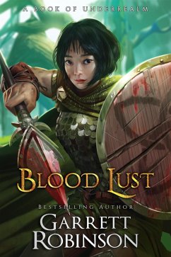 Blood Lust (Tales of the Wanderer, #1) (eBook, ePUB) - Robinson, Garrett