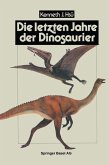 Die letzten Jahre der Dinosaurier (eBook, PDF)
