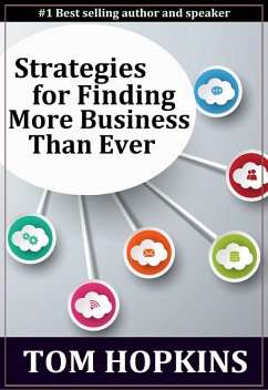 Strategies for Finding More Business Than Ever (eBook, ePUB) - Hopkins, Tom