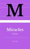 Miracles: The Basics (eBook, ePUB)