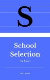 School Selection: The Basics (eBook, ePUB)