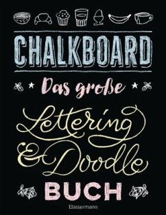 Chalkboard. Das große Lettering & Doodle Buch - Pautner, Norbert