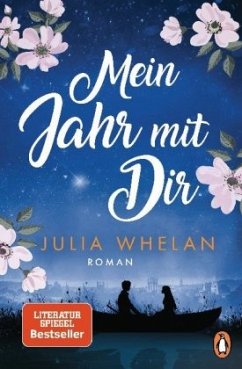 Mein Jahr mit Dir - Whelan, Julia