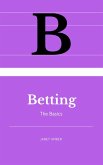 Betting: The Basics (eBook, ePUB)