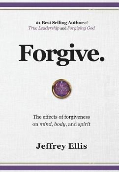 Forgive. - Ellis, Jeffrey E