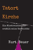 Tatort Kirche (eBook, ePUB)