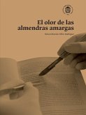 El olor de las almendras amargas (eBook, ePUB)