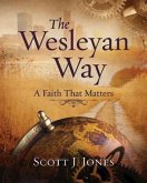 The Wesleyan Way (eBook, ePUB) The Wesleyan Way (eBook, ePUB)